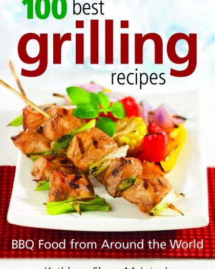 100 Best Grilling Recipes