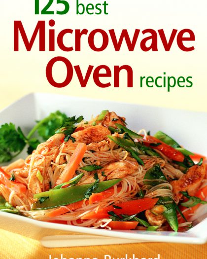 125 Best Microwave Oven Recipes