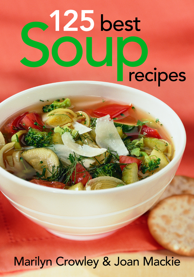 125 Best Soup Recipes