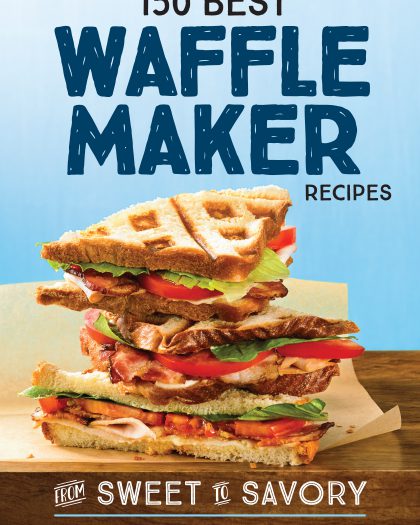 150 Best Waffle Maker Recipes