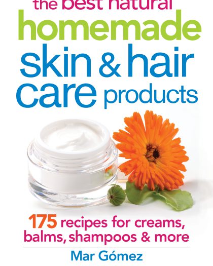 The Best Natural Homemade Skin and Hair Care Products