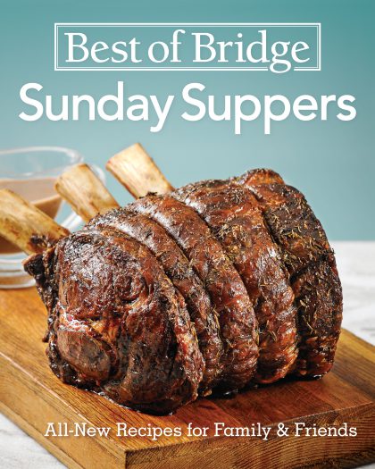 Best of Bridge Sunday Suppers