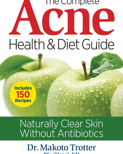 The Complete Acne Health and Diet Guide