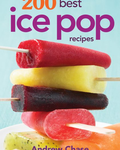 200 Best Ice Pop Recipes