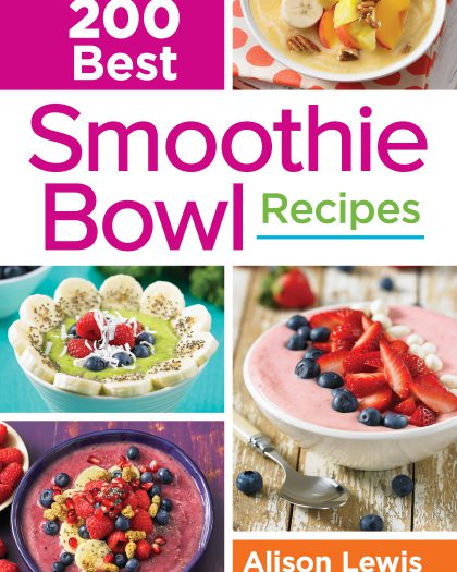 200 Best Smoothie Bowl Recipes