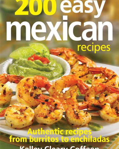 200 Easy Mexican Recipes