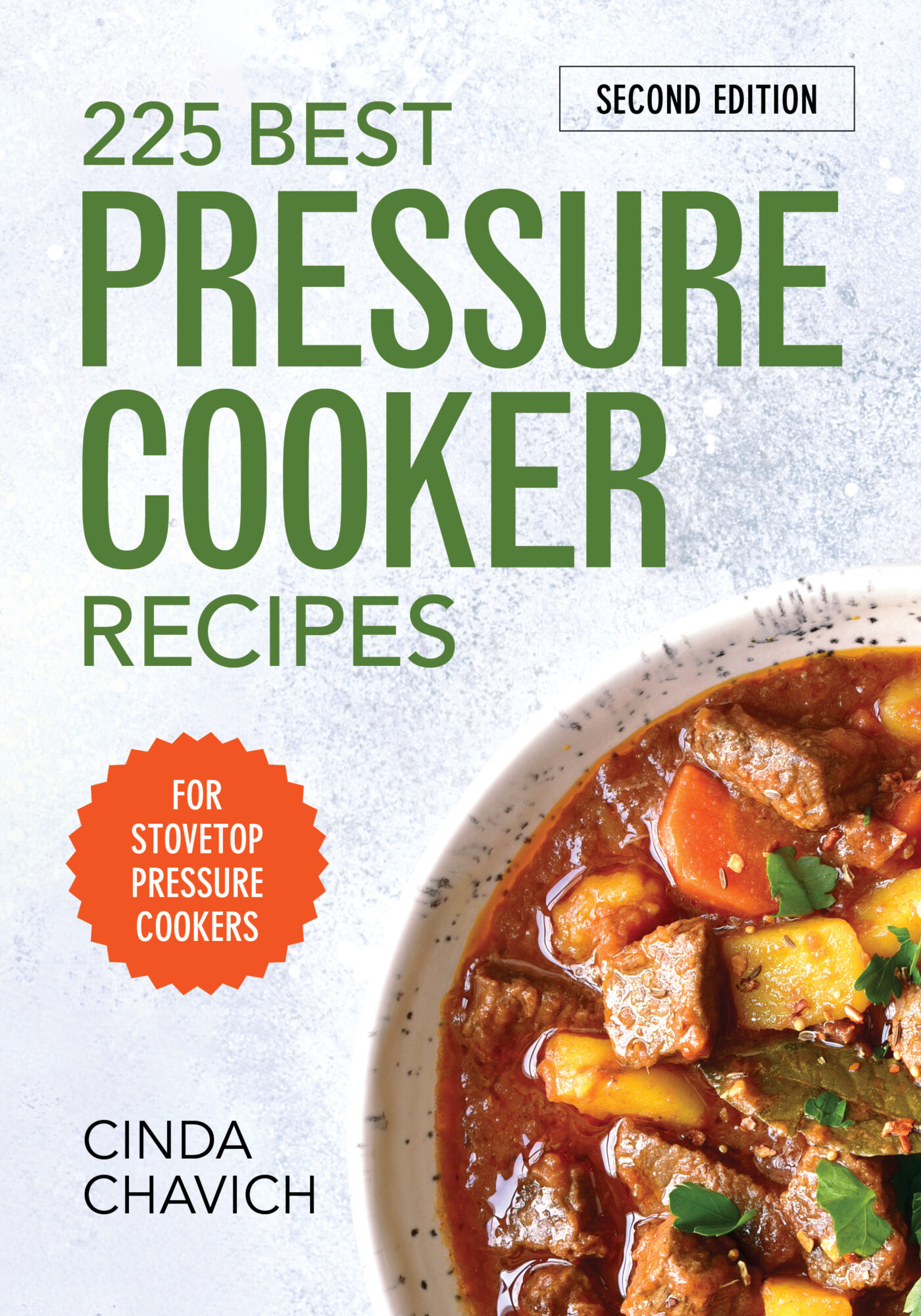 225 Best Pressure Cooker Recipes, Updated
