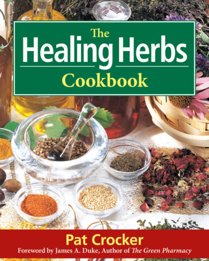 The Healing Herbs Cookbook