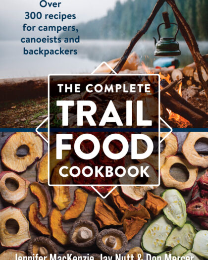 The Complete Trail Food Cookbook