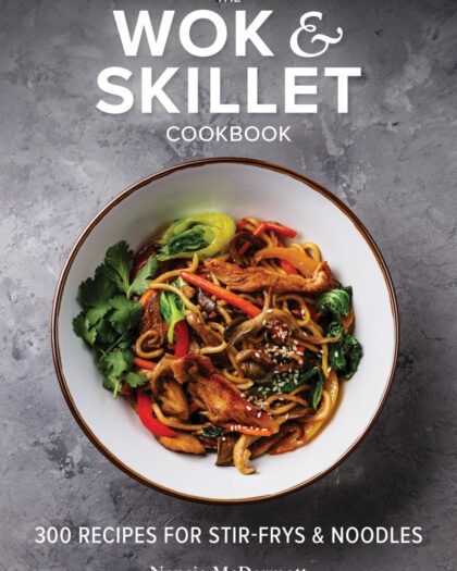 The Wok and Skillet Cookbook