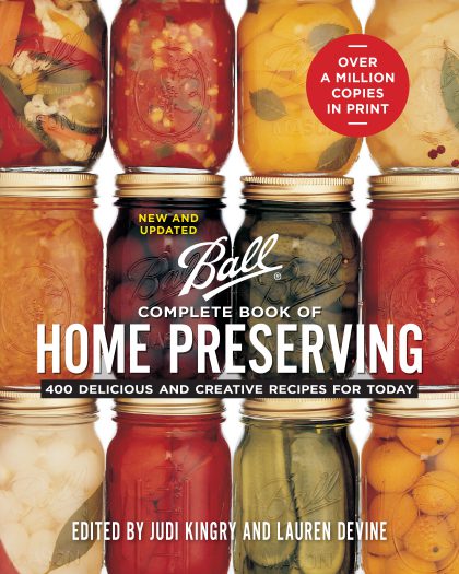 Ball Complete Book of Home Preserving – Paperback