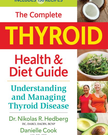 The Complete Thyroid Health and Diet Guide