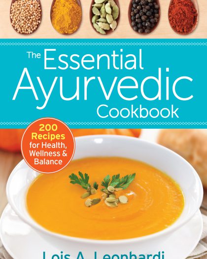The Essential Ayurvedic Cookbook