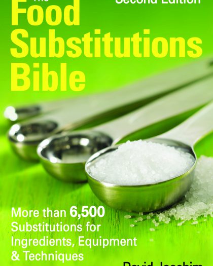 The Food Substitutions Bible 2nd Edition