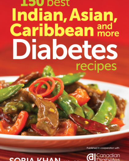150 Best Indian, Asian, Caribbean and More Diabetes Recipes