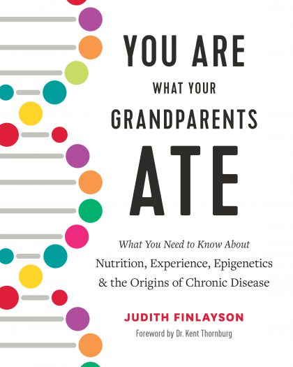 You Are What Your Grandparents Ate
