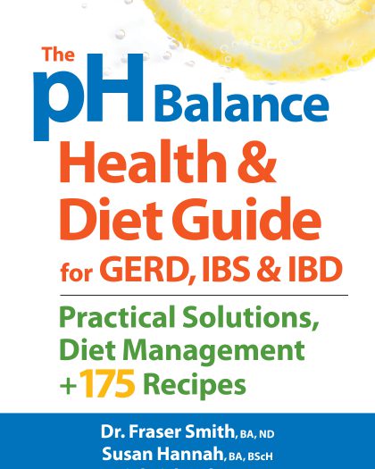 The pH Balance Health and Diet Guide for GERD, IBS and IBD
